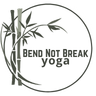 Bend Not Break Yoga